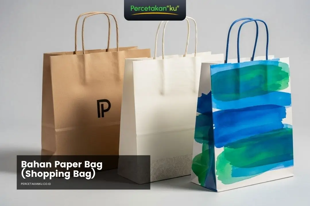 Bahan Paper Bag (Shopping Bag) Paling Kuat untuk Kebutuhan Bisnis