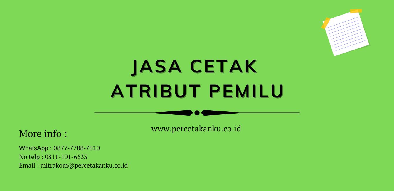 Jasa Cetak Atribut Pemilu